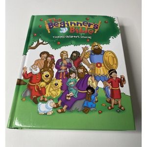The Beginner's Bible Ser.: The Beginner's Bible : Timeless Children's Stories...